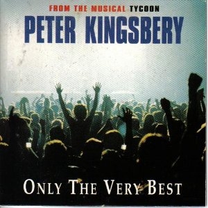 Peter Kingsbery, Only the very best, starmania